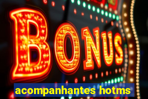 acompanhantes hotms